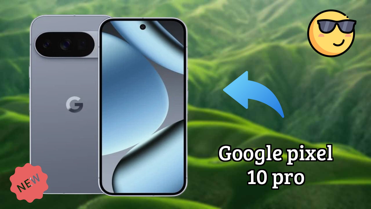 Google Pixel 10 Pro at ₹109,999 - Best Features Explained