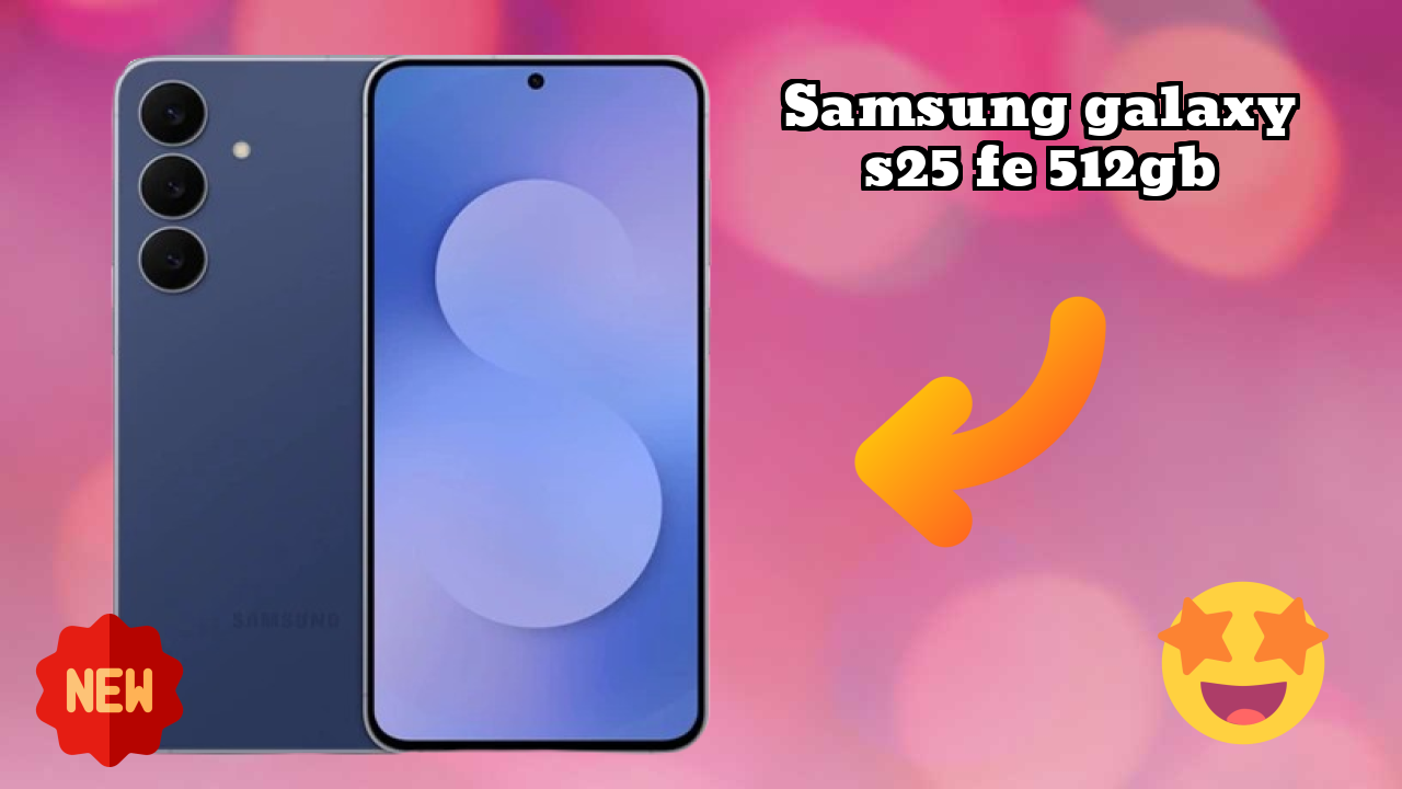 Samsung Galaxy S25 FE 512GB Display Technology: Dynamic AMOLED 2x Quality